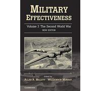 Military Effectiveness: Volume 3 - Millett Allan R.