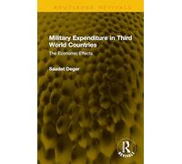 Military Expenditure in Third World Countries: The Economic Effects