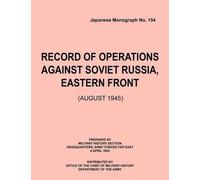Military History Record of Operations Against Soviet Russia, Easter (Tascabile)