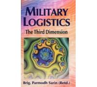 Military Logistics: The Third Dimension