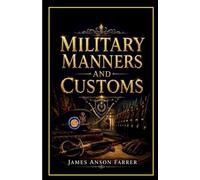 Military Manners and Customs