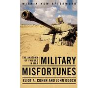 Eliot A. Cohen Military Misfortunes (Tascabile)