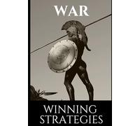 Military Strategies to Win Wars With: A Dictionary of Strategies