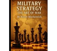 Military Strategy: The Art of War