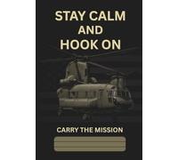 Military Themed Notebook: CH-47 Chinook Edition: A notebook for Veterans, Warriors, Professionals, and those who love the military culture
