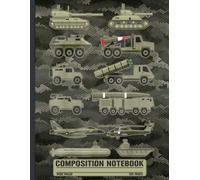 Military Vehicles Composition Notebook: Army Camouflage Tank and Jet Journal for Boys, Kids, Veterans, and History Buffs