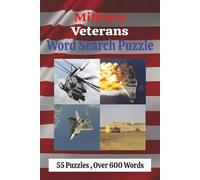 Military Veterans Word Search Puzzle: Word Search Puzzle Book about All Branches of the Military Filled With Words & Names of Bases that All Veterans ... puzzles, over 600 Armed Forces Related Words