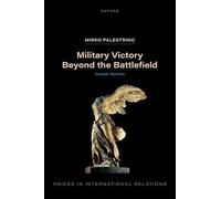Military Victory Beyond the Battlefield: Outside Wartime