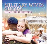 Military Wives Choirs - Home For Christmas