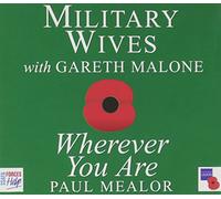 Military Wives With Gareth Mal - Wherever You Are