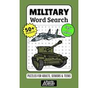 Military Word Search Puzzle Book: 50+ Fun & Easy-to-Read Army Puzzles Exploring Wars, Branches, Ranks & Service, Gift for Veterans, Service Members & Supporters, Adults, Seniors & Teens
