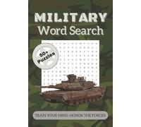 Military Word Search Puzzle Book: Word Searches for Adults and Kids | Easy-to-Read Print | Find Military, Army, and Soldiers Terms in 50+ Fun Puzzles ... for Veterans, Soldiers & Military Families
