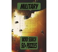 Military Word Search Puzzle Book: Word Searches with Easy to Read Print about Military, War, Equipment, and more I 6x9 inches, 110 pages, I 50+ puzzles…Gifts for Vacations, Holidays, and Free Times
