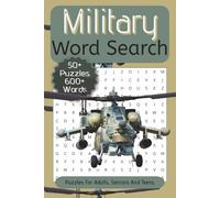 Military Word Search: Word Searches about the Military, Combat, Armed Forces And More | 6x9 inches, 110 Pages | Puzzles For Adults, Seniors And Teens.