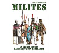 Milites - Giovanni Cenedese, 2017, Youcanprint