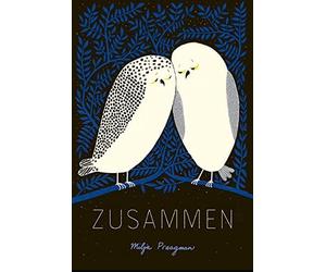 Milja Praagman Eva Schweikart Zusammen (Copertina rigida)