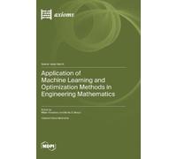 Miljan Kovačevi Application of Machine Learning and Optimizat (Copertina rigida)