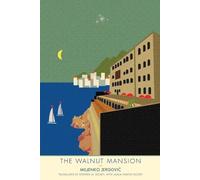 Miljenko Jergovic The Walnut Mansion (Tascabile)