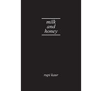Rupi Kaur Milk and Honey (Copertina rigida)