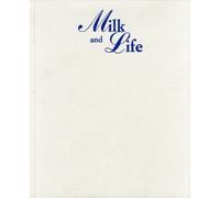 Milk and Life. The role of milk in the history of mankind