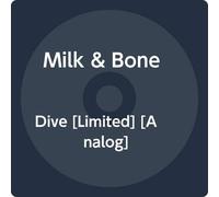Milk & Bone - Dive
