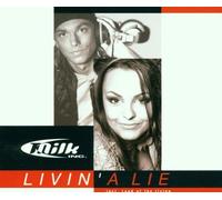 Milk Inc. - Livin a Lie