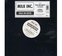 Milk Inc. - Walk on water (Peter Luts Remix/H²O Ext. Mix, 2001, b/w 'Oceans [Pulsedriver/DJ Philip Remixes]') / Vinyl Maxi Single [Vinyl 12'']