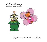 Milk Money: Budgets for Babies