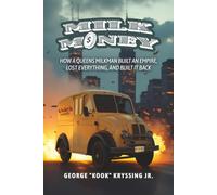 Milk Money: HOW A QUEENS MILKMAN BUILT AN EMPIRE, LOST EVERYTHING, AND BUILT IT BACK