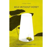 Milk Without Honey