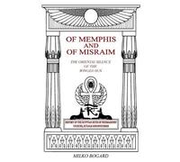 Milko Bogard Of Memphis and of Misraim, the Oriental Silence of the (Tascabile)