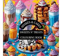 Milkshake, Cupcake and Sweet Treats Colouring Book