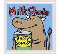 Milkshake - Happy Songs