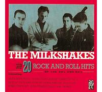 Milkshakes - 20 Rock And Roll Hits Of The 50S And 60S