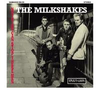 Milkshakes, the - Nothing Can Stop These Men [Import]