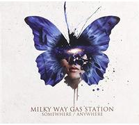 MILKY WAY GAS STATION - SOMEWHERE/ANYWHERE