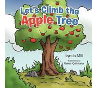 Mill, Lynda Let`S Climb The Apple Tree Book NUOVO