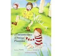 Milla e l'incantesimo di Strega Puzzona: 1
