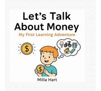 Milla Hart Let's Talk About Money - My First Learning Adventure (Tascabile)