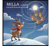 MILLA la renna che non riusciva a volare