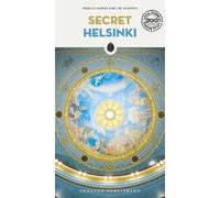 Milla Leskinen Jiri Keronen Secret Helsinki Guide (Tascabile)
