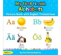 Milla S My First Finnish Alphabets Picture Book with English Transla (Tascabile)