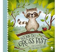 Milla Shan Kers Wenn du groß bist: Eine Geschichte, die stark (Copertina rigida)