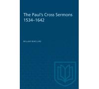 Millar MacLure The Paul's Cross Sermons 1534-1642 (Tascabile) Heritage