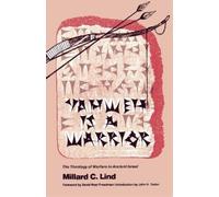 Millard C. Lind Yahweh is a Warrior (Tascabile)