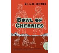 Millard Kaufman Bowl of Cherries (Tascabile)