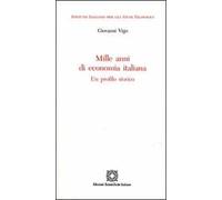 Mille anni di economia italiana