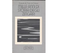 Mille anni di storia degli zingari