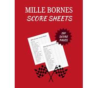 Mille Bornes Score Sheets Card Game: Board Game Score Pads - 120 Pages - Large 8.5 x 11 inches