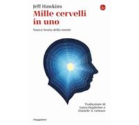 Mille cervelli in uno. Nuova teoria della mente